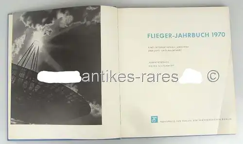 Flieger Jahrbuch 1970 von Heinz AF Schmidt VEB Verlag Verkehrswesen Berlin