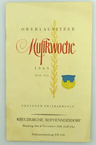 Heft Kreuzkirche Seifhennersdorf 1949 Musikwoche - Dresdner Philharmonie e867