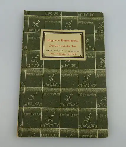 Insel Bücherei: Inselbuch Nr.28 Der Tor und der Tod Hofmannthal bu0508