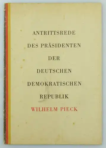 #e7581 Heft: Antrittsrede des Präsidenten der DDR Wilhelm Pieck 11.10.1949