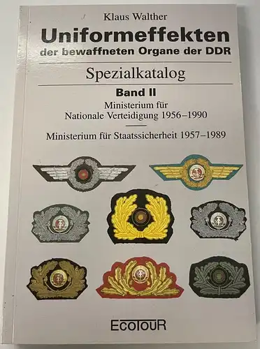 Uniformeffekten der bewaffneten Organe der DDR. Spezialkatalog Band II H405/1