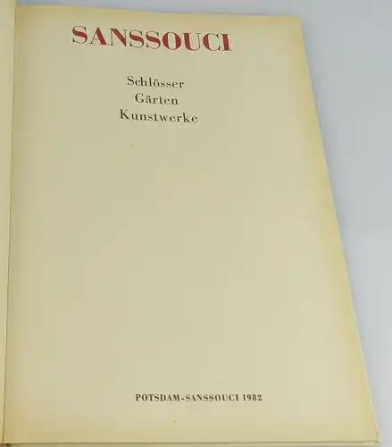 Buch : Sanssouci, Schlösser Gärten Kunstwerke, Druckhaus Kael-Marx-Stadt/rebu010