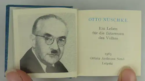 Minibuch: Otto Nuschke Ein Leben für die Interessen des Volkes 1983 ,Buch1464