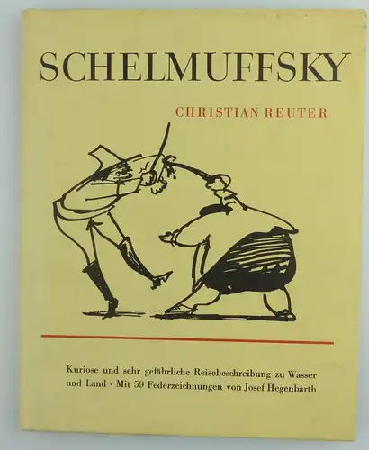 Buch: Schelmuffsky Christian Reuter  mit 59 Federzeichnungen e501
