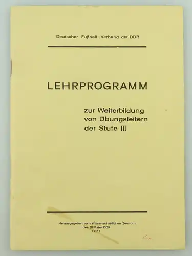 Buch: Lehrprogramm zur Weiterbildung von Übungsleitern der Stufe III DDR e816