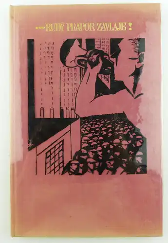 Buch: Rudy Prapor Zavlaje! Praha 1976 e1392