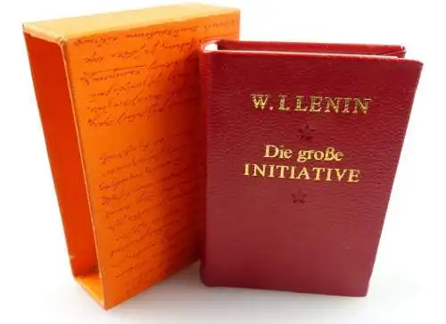 Minibuch : W.I.Lenin Die Große Initiative Dietz Verlag Berlin 1983 /r627