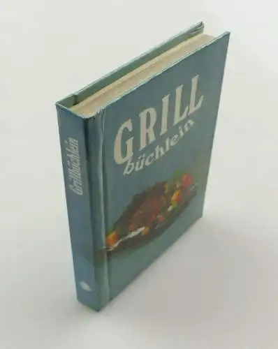 e10404 DDR Minibuch Grillbüchlein Rezepte für kleine Feste 1 Auflage 1987