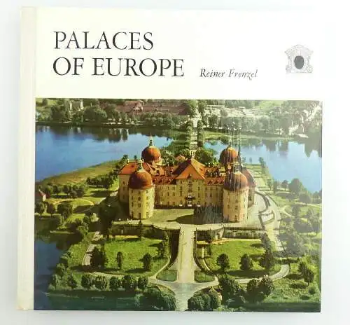 Buch: Palaces of Europe von  Reiner Frenzel auf englisch e1223