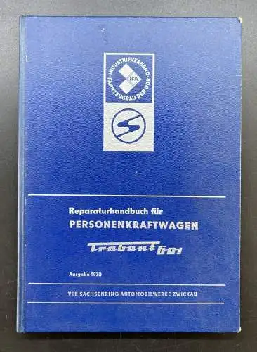 Reparaturhandbuch Personenkraftwagen Trabant 601 mit 244 Bildern y0005
