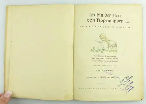 e11468 Kinderbuch der Herr von Tippentappen Paula Walendy 1943