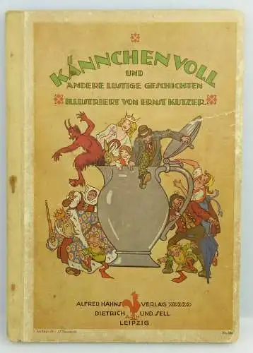 E11466 Kinderbuch um 1940 Kännchen voll und andere lustige Geschichten Auflage 3