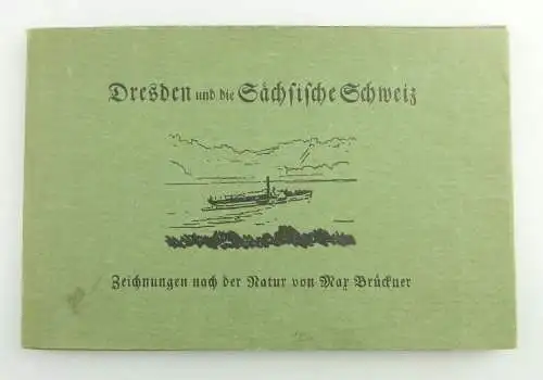 E11465 Dresden und die sächsische Schweiz Zeichnungen nach Max Brückner