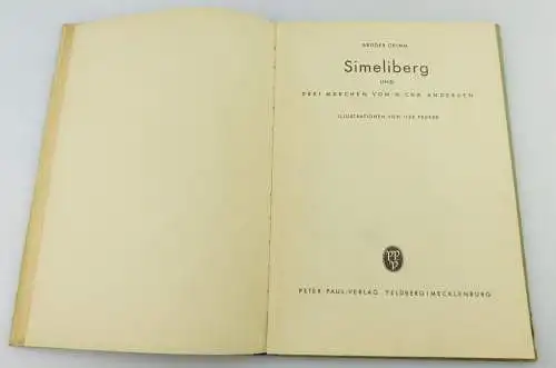 e11463 Altes Kinderbuch 1951 Brüder Grimm Simeliberg und 3 Märchen von Andersen