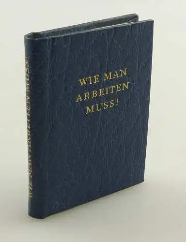 e11297 Minibuch Wie man arbeiten muss mit Widmung Verlag Junge Welt DDR 
