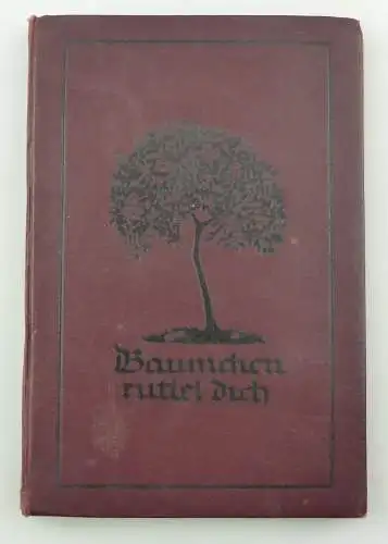 E11092 Original altes Lesebuch für das 2 Schuljahr Bäumchen rüttel Dich 1926