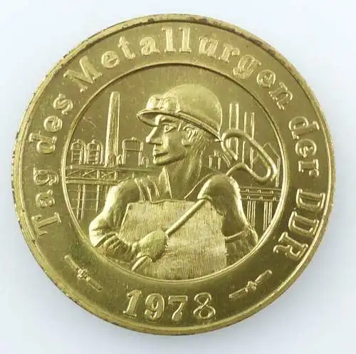 e11030 Alte Medaille Tag des Metallurgen der DDR 1978 goldfarben 