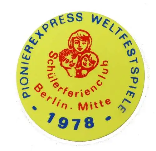 e9479 Abzeichen Pionierexpress Weltfestspiele Schülerferienclub Berlin 1978