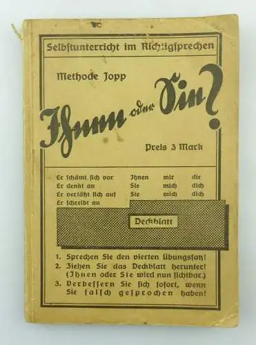 #e8741 Buch: Methode Jopp  Ihnen oder Sie? Richtigsprechen 9. Auflage um 1940