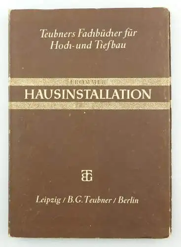 #e8651 Altes Fachbuch von 1943 Hausinstallation B.G. Teubner Berlin Leipzig