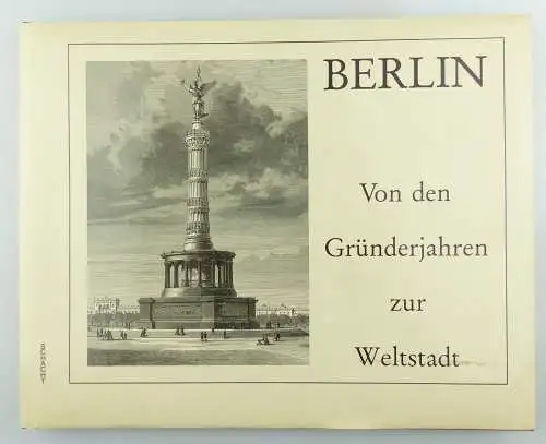 #e8591 Berlin - Von den Gründerzeitjahren zur Weltstadt Holzstiche von 1870-1900