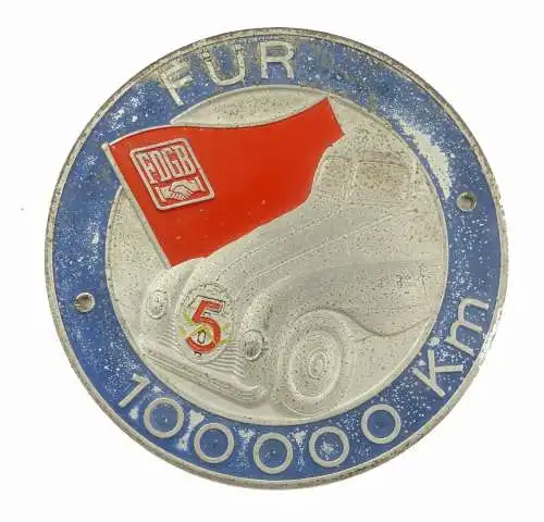 #e7972 Plakette für 100000 km FDGB 5-Jahres-Plan vgl. Band IV Nr. 17