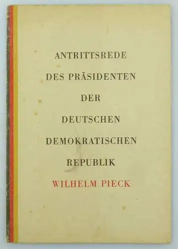 #e7581 Heft: Antrittsrede des Präsidenten der DDR Wilhelm Pieck 11.10.1949