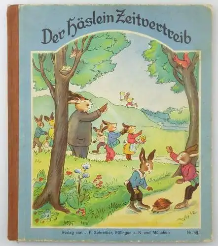 #e7575 Original altes Kinderbuch 1932 erschienen, Der Häslein Zeitvertreib