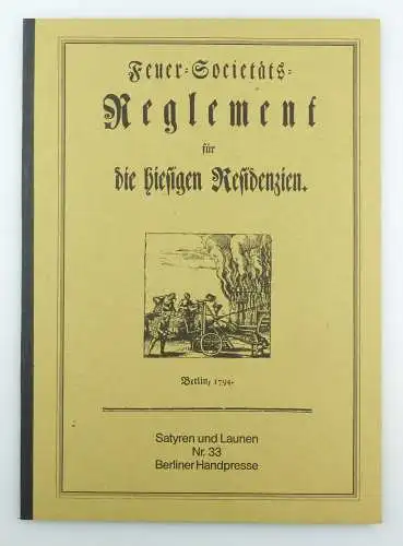 #e5742 Feuer-Societäts-Reglement für die hiesigen Residenzien Nr. 33 Berlin 1794