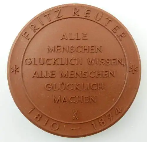 #e3185 Meissen Medaille Fritz Reuter 1810-1874 Alle Menschen glücklich wissen...