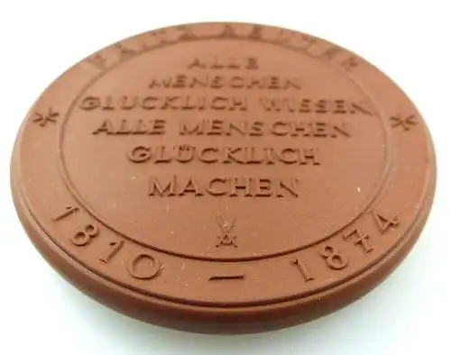 #e3185 Meissen Medaille Fritz Reuter 1810-1874 Alle Menschen glücklich wissen...