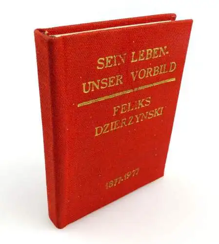 #e2932 Minibuch: Feliks Dzierzynski 1877-1977 Sein Leben - Unser Vorbild MfS