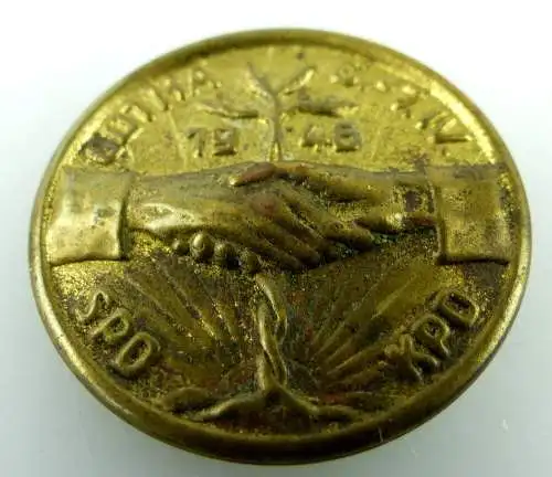 DDR Abzeichen: SPD - KPD -  6.-7.IV.1946 Gotha e1743 