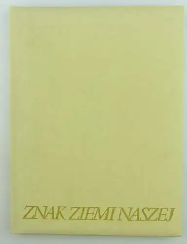 Buch: polnisch Znak Ziemi Naszej Warszawa 1980 e1390