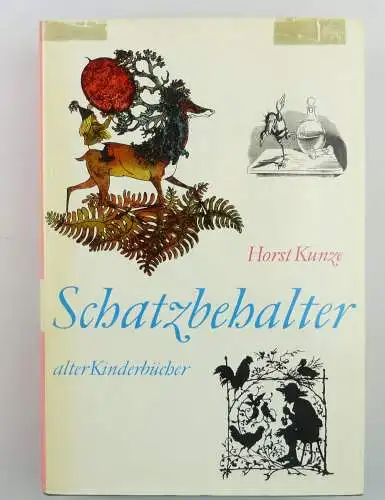 Buch: Horst Kunze - Schatzbehalter alter Kinderbücher e1265