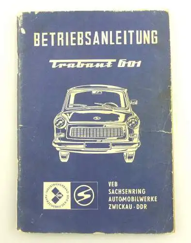 Buch: Trabant 601 Standard, S, de Luxe Betriebsanleitung IFA mobile DDR e1020