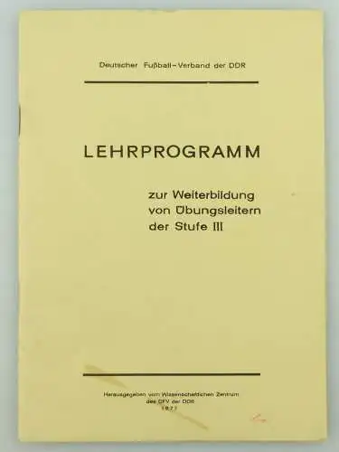 Buch: Lehrprogramm zur Weiterbildung von Übungsleitern der Stufe III DDR e816