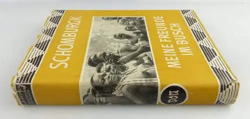 Buch: Meine Freunde im Busch-Eine Filmfahrt durch Afrika Verlag der Nation e503