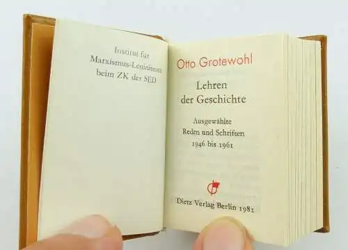 Minibuch : Otto Grotewohl,Lehren der Geschichte, Dietz Verlag Berlin 1981 /r597