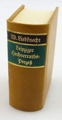 Minibuch : Wilhelm Liebknecht,Leipziger Hochverratsproßes,Leipzig 1976 /r611