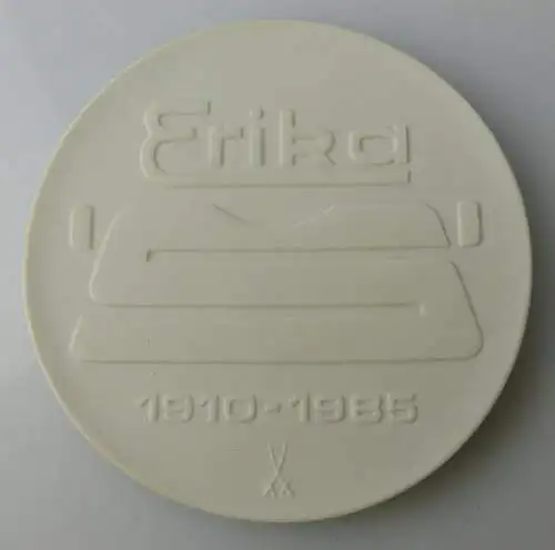 Meissen Medaille Erika 1910-85 robotron Schreibmaschinen Wertarbeit Orden2085