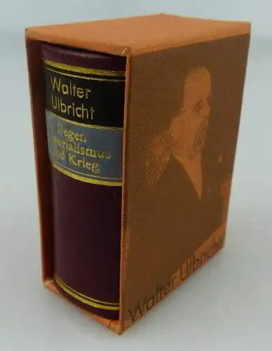 Minibuch: Walter Ulbricht, Gegen Imperialismus und Krieg 1981 Offizin, Buch1642