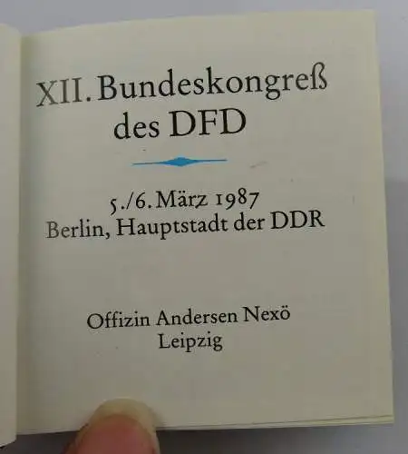 Minibuch: XII. Bundeskongreß des DFD März 1987 Demokratischer Frauenb, Buch1635