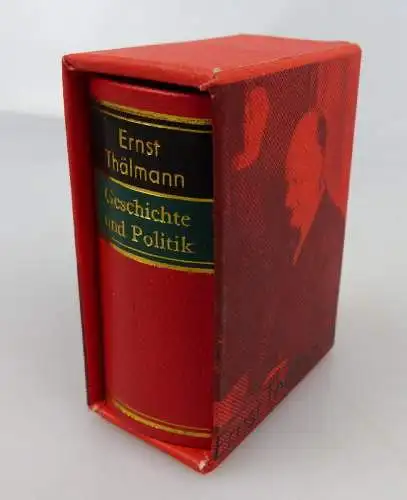 Minibuch: Ernst Thälmann Geschichte und Politik Dietz Verlag Berlin bu01000