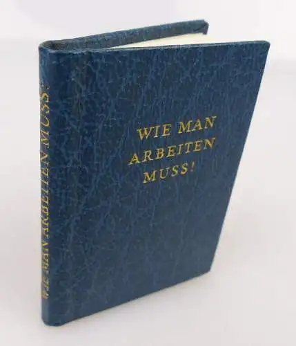 Minibuch: Wie man arbeiten muss! Verlag Junge Welt Berlin DDR bu0930