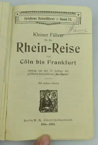 Grieben Reiseführer Kleiner Führer für die Rhein Reise Band 75, Buch1619