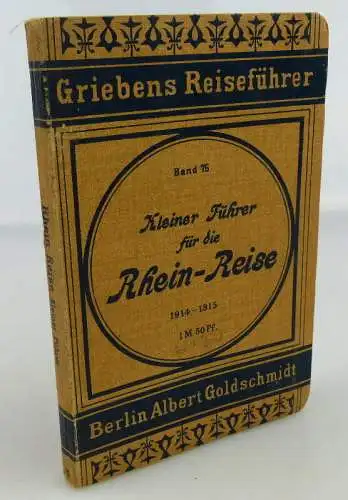 Grieben Reiseführer Kleiner Führer für die Rhein Reise Band 75, Buch1619