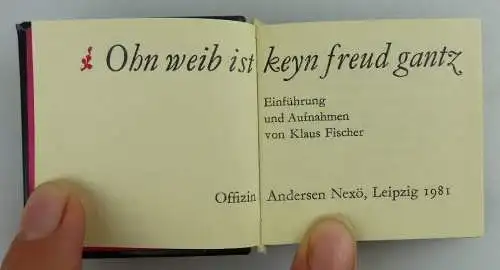 Minibuch: Ohn weib ist keyn freud gantz Titel über 2 Seiten (Selten!) Buch1540