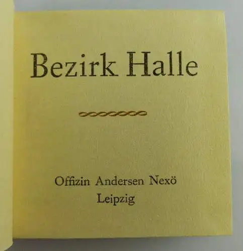 Minibuch Bezirk Halle Verlag Zeit im Bild Dresden 1983 Buch1538