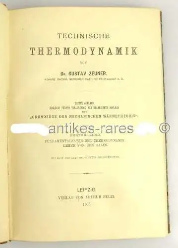 Technische Thermodynamik von Dr. Gustav Zeuner 1905, 1. Band SELTEN